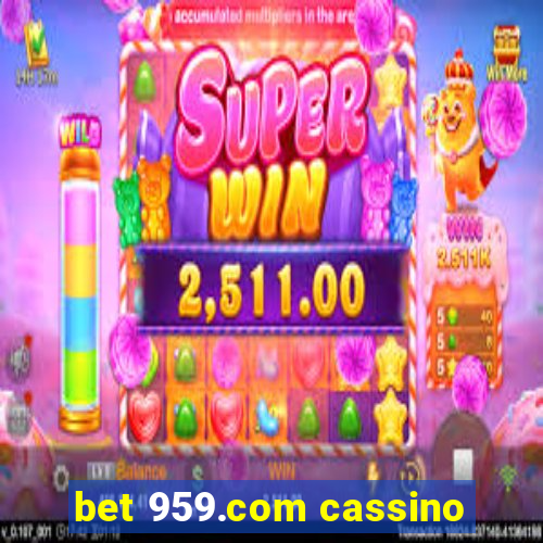 bet 959.com cassino